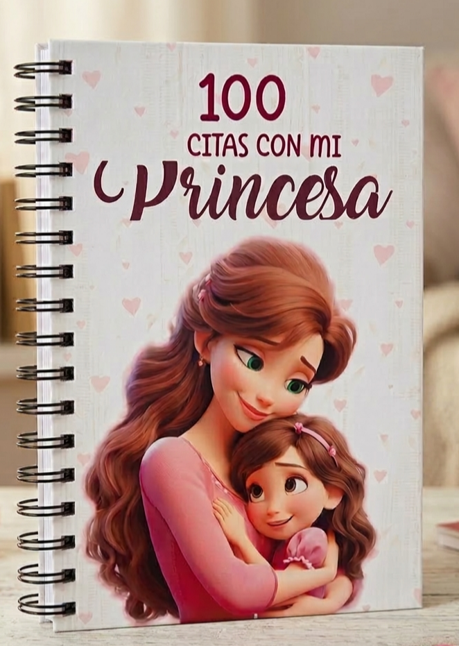Libro "100 Citas con mi Princesa" – Álbum de Aventuras y Conexión Familiar